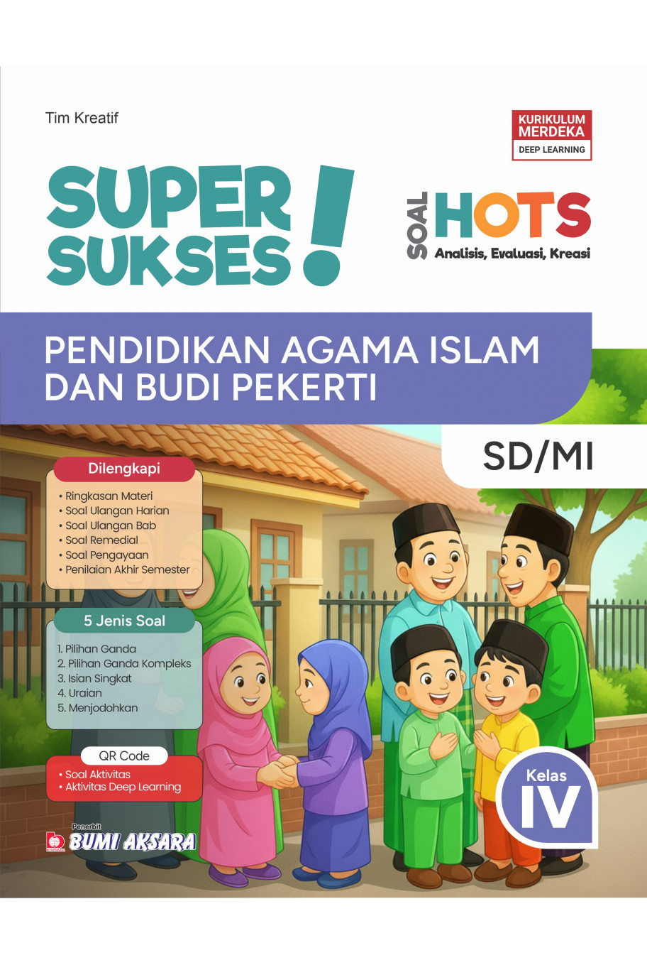 Super Sukses Pendidikan Agama Islam dan Budi Pekerti SD/MI Kelas IV